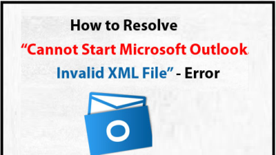 cannot-start-microsoft-outlook-invalid-xml-the-view-cannot-loaded